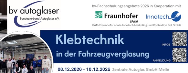 Nur noch wenige freie Teilnehmerplätze 2026_10_16_v_b_bva_bv-fachschulung_klebetechnik_autoglaser_de_1200-699
